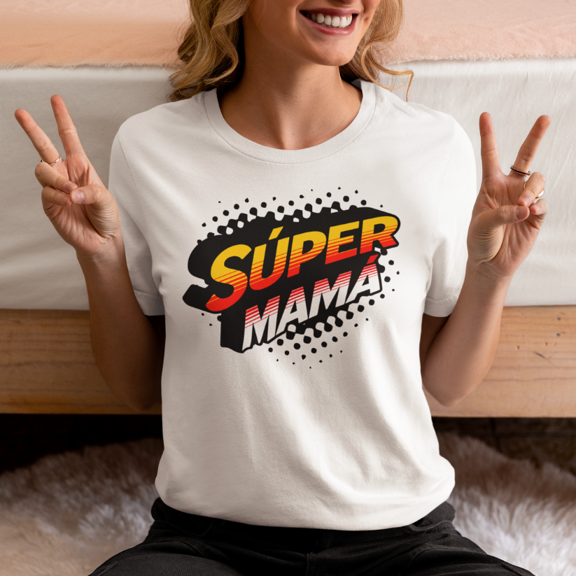 Camiseta Super Mamá - Poderes de Maternidad en Acción