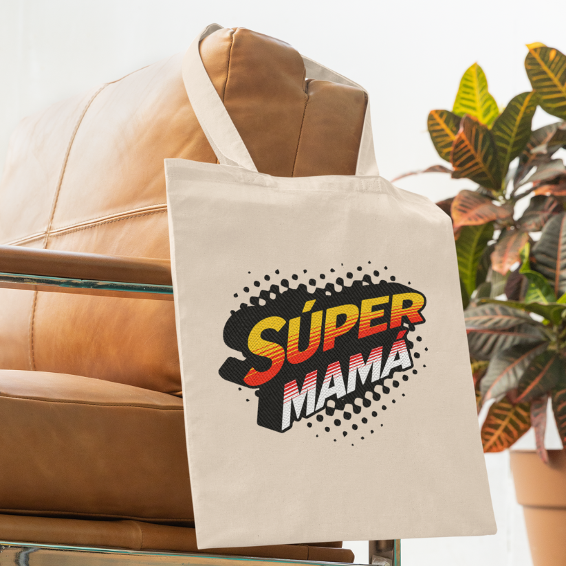 Bolsa de Tela Super Mamá - Estilo y Poder en Cada Hilo