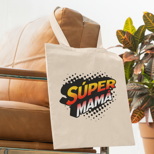 Bolsa de Tela Super Mamá - Estilo y Poder en Cada Hilo